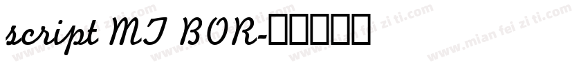 script MT BOR字体转换